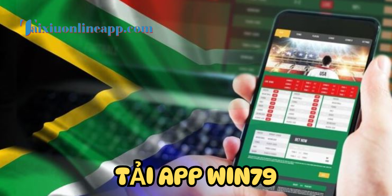 Cách Tải App Win79 chi tiết