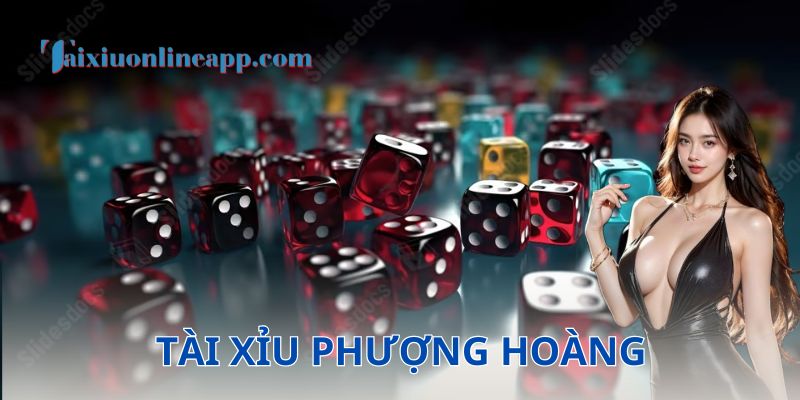 Chiến thuật và mẹo chơi tài xỉu phượng hoàng