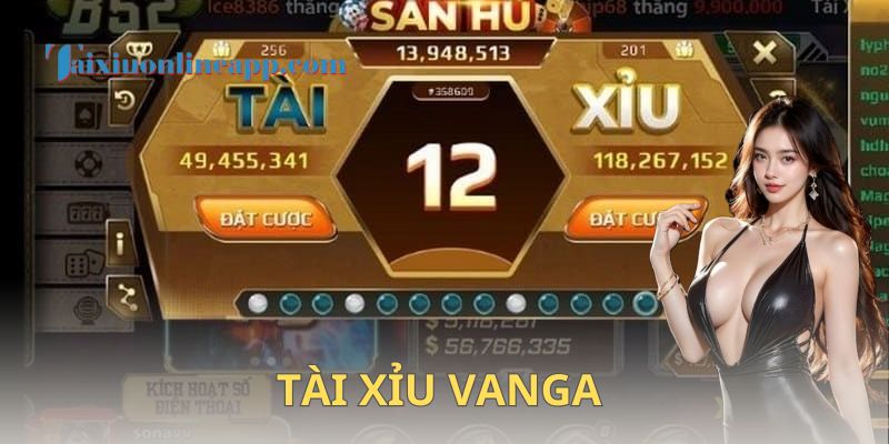 Tài xỉu và sự kết hợp với vanga