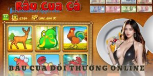 Bầu cua đổi thưởng online - tài xỉu online