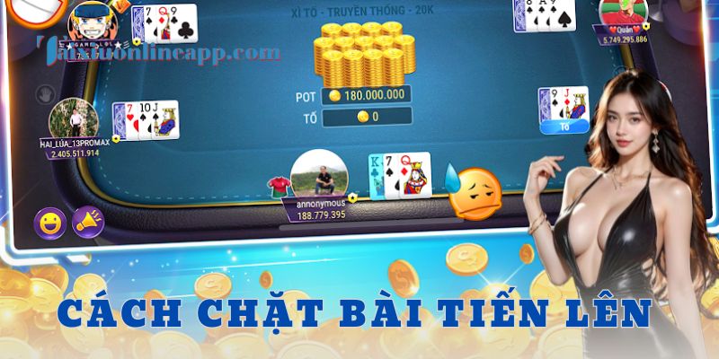 Cách chặt bài tiến lên Tài xỉu online