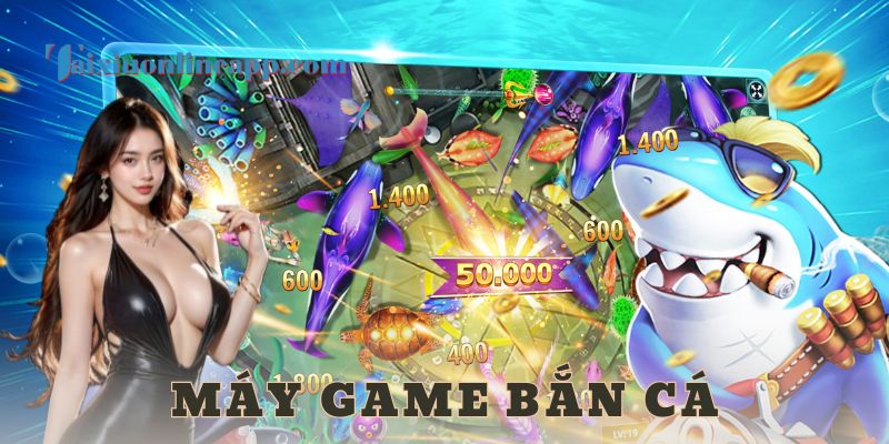 Máy game bắn cá - tài xỉu online