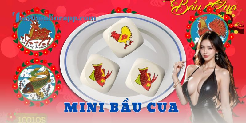 Mini bầu cua trên hệ thống đáng tin cậy