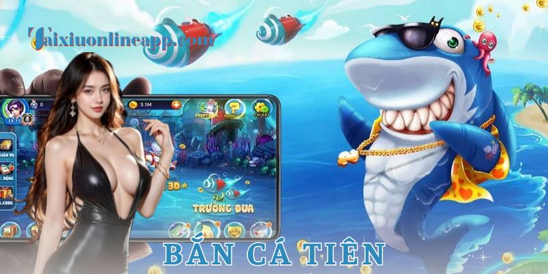 Cách chơi bắn cá tiên cơ bản