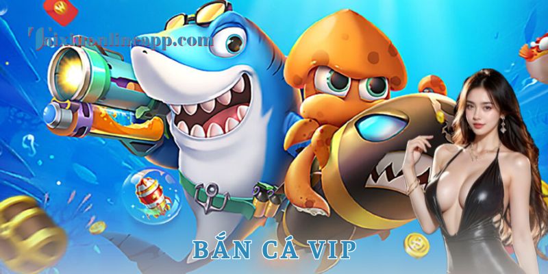 Chiến thuật chơi bắn cá VIP hiệu quả cho mọi cấp độ