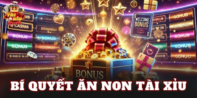 Bí Quyết Ăn Non Tài Xỉu