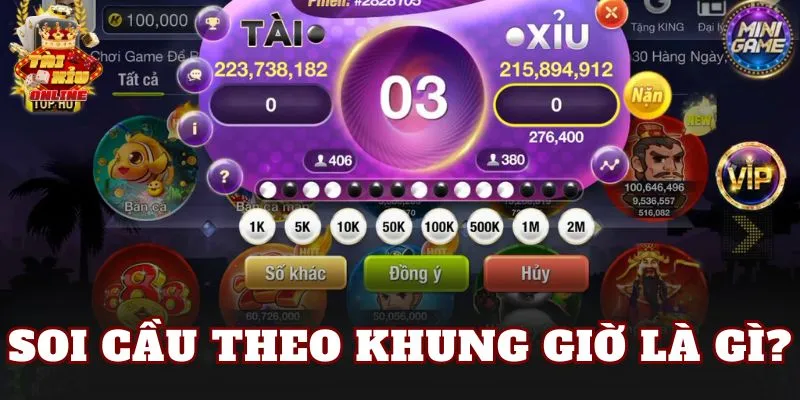 Soi cầu theo khung giờ là gì?
