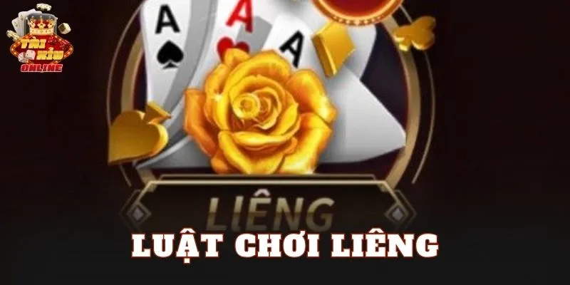 Luật Chơi Liêng