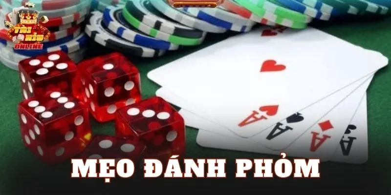 Mẹo Đánh Phỏm