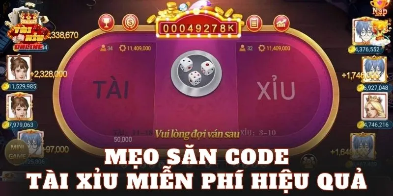 Mẹo săn code tài xỉu miễn phí hiệu quả