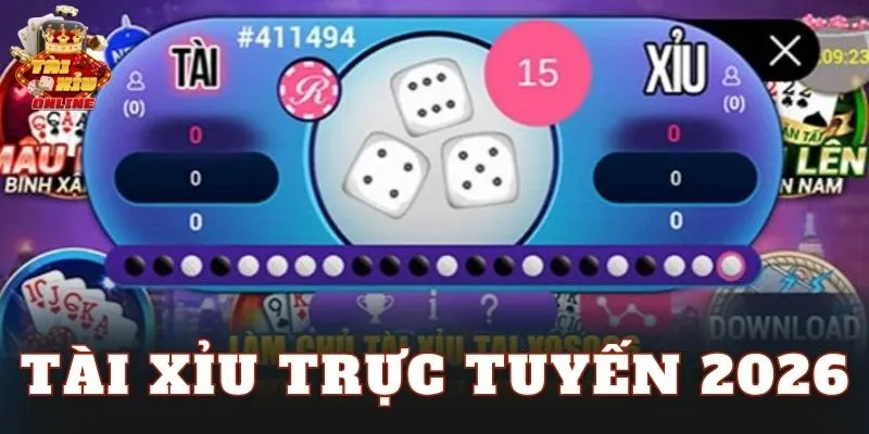 Tài Xỉu Trực Tuyến 2026